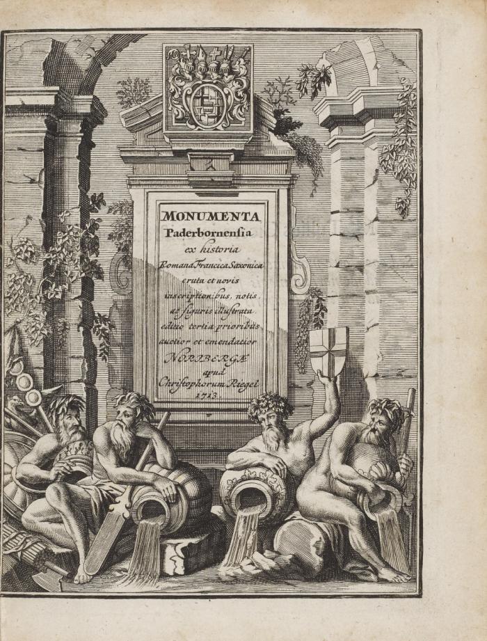 Monumenta Paderbornensia, ex historia Romana, Francica, Saxonica eruta ... Accedunt Caroli M. Capitulatio de partibus Saxoniae ... & Panegyricus Paderbornensis ... nec non manes Ferdinandei. Editio tertia ... auctior & emendatior. 3 Tle. in 1 Bd.