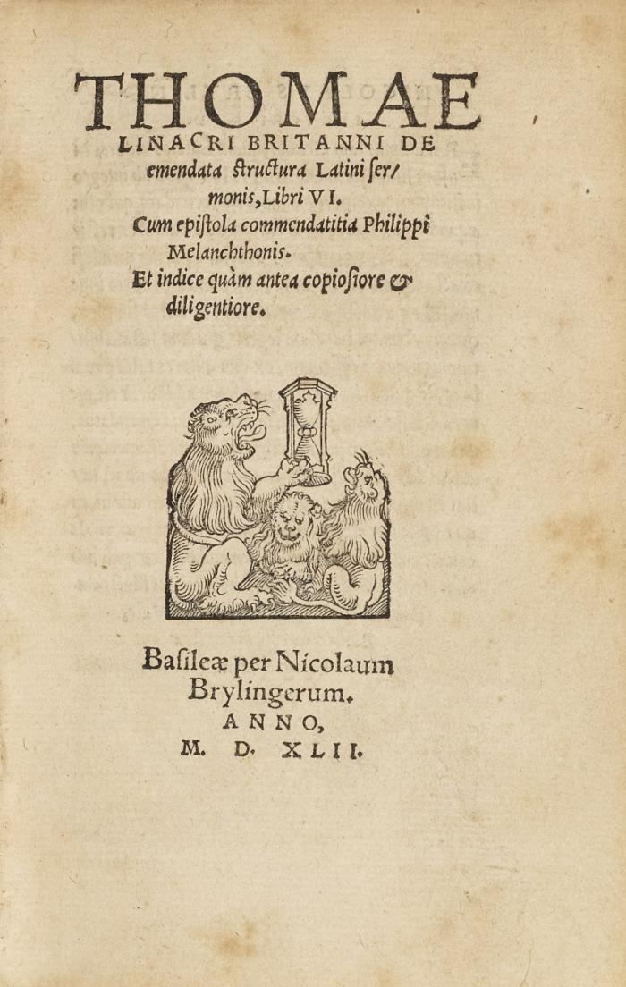 Antiparadoxa cvm dvabvs orationibus; altera de laudibus patriæ, altera de ratione studiorum.
Angebunden: Linacre, Thomas: De emendata structura latini sermonis, libri VI. Cum epistola commendatitia Philippi Melanchthonis.