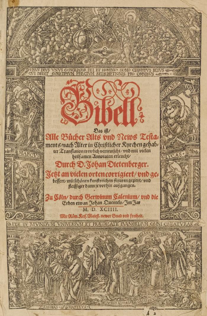 Bibell. Das ist Alle Bücher Alts und News Testaments nach Alter in Christlicher Kyrchen gehabter Translation trewlich verteutscht und mit vielen heilsamen Annotaten erleucht durch J. Dietenberger. Jetzt corrigiert und gebessert. 2 Tle. in 1 Bd.