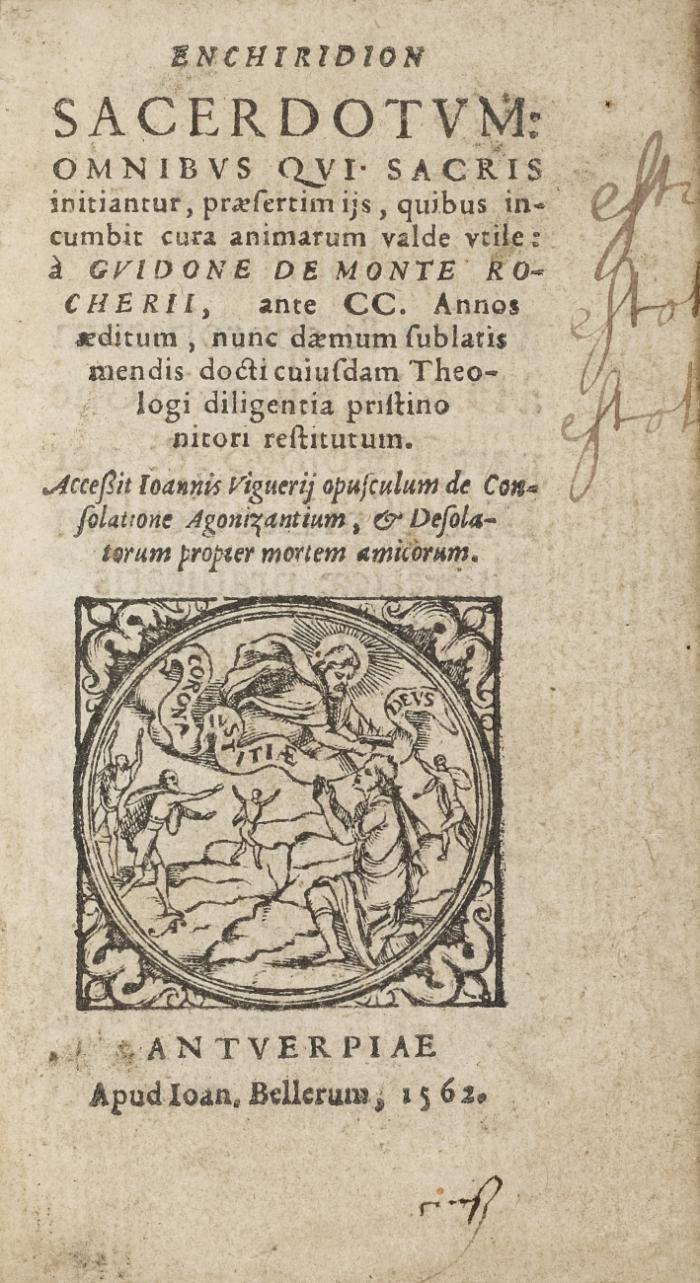 Enchiridion Sacerdotum: Omnibvs Qvi Sacris initiantur, praesertim ijs, quibus incumbit cura animarum valde vtile  ...  Accessit Ioannis Vignerii opusculum de consolatione Agonizantium ...