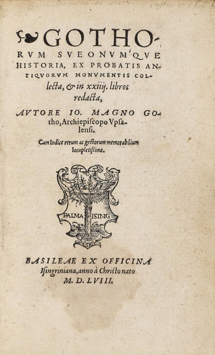 Gothorvm Sveonvm'qve historia ex probatis antiquorvm monvmentis collecta, & in xxiiij. libros redacta.