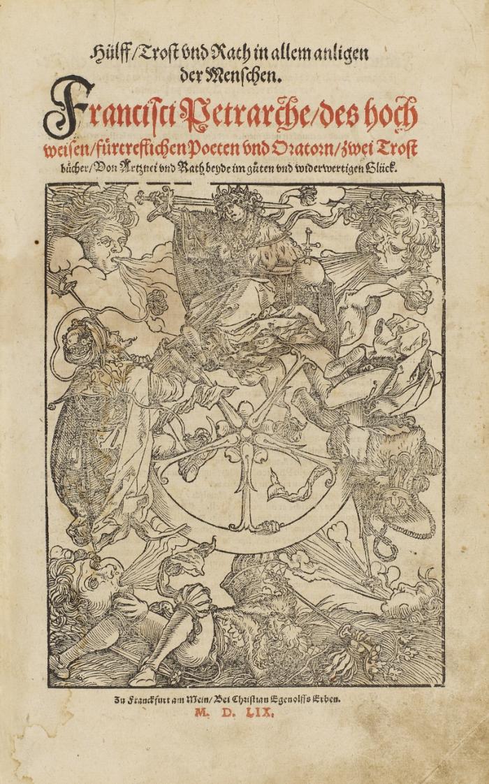 Hülff/ Trost vnd Rath in allem anligen der Menschen ... zwei Trostbücher/ von Artznei und Rath beyde im guten und widerwertigen Glück.