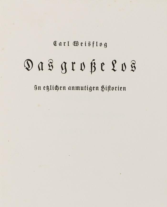 Das große Los. In etzlichen anmutigen Historien. (Hrsg. und mit Nachwort von Gustav Meyrink).