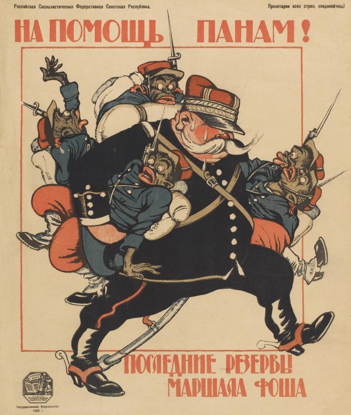 NA POMOSHCH PANAM ! POSLEDNIJE RESERVIJ MARSHALA FOSHA
(Den Panen zu Hilfe ! Maschall Fochs letze Reserve / To the aid of the Pans ! Marshal Foch's last reserves)