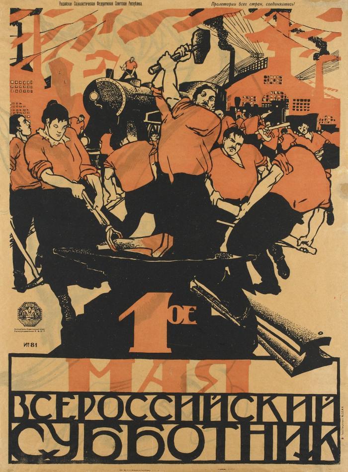 1-OE MAJA. VSEROSSIJSKIJ SUBBOTNIK
(1. Mai, allrussischer Subbotnik / May 1st is the all-russian voluntary workday)