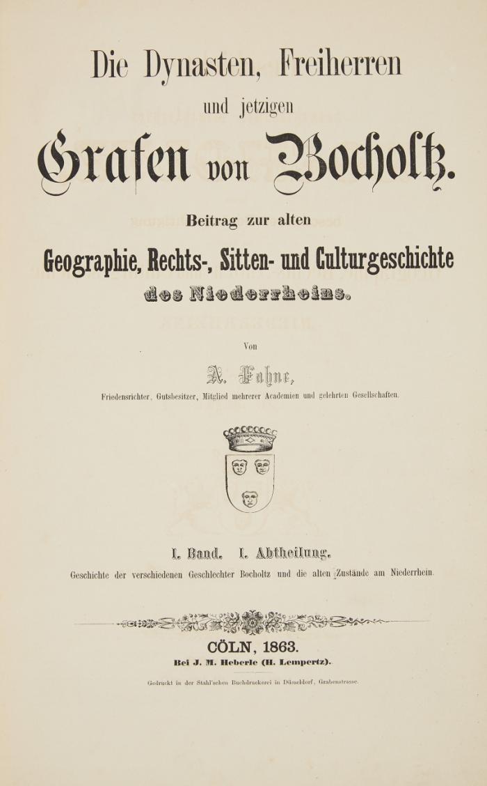 Die Dynasten, Freiherren und jetzigen Grafen von Bocholtz..4 Bde in 2.