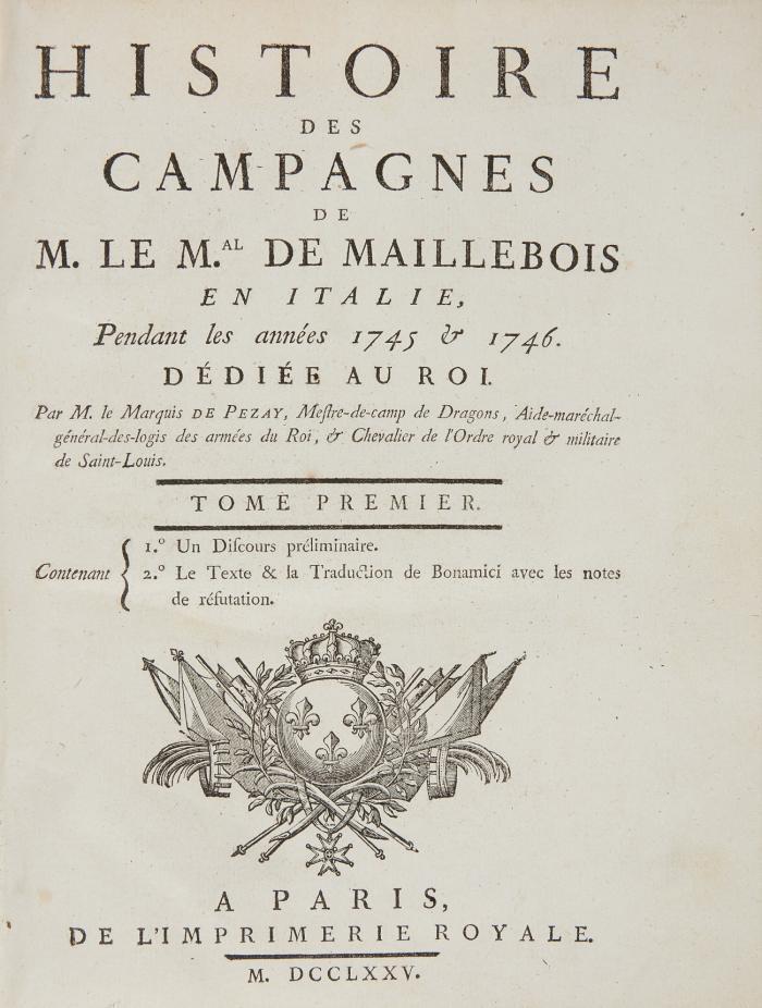 Histoire des campagnes de M. le Mareshall de Maillebois en Italie., pendant les années 1745 & 1746. 3 Bde. (ohne Atlasband).