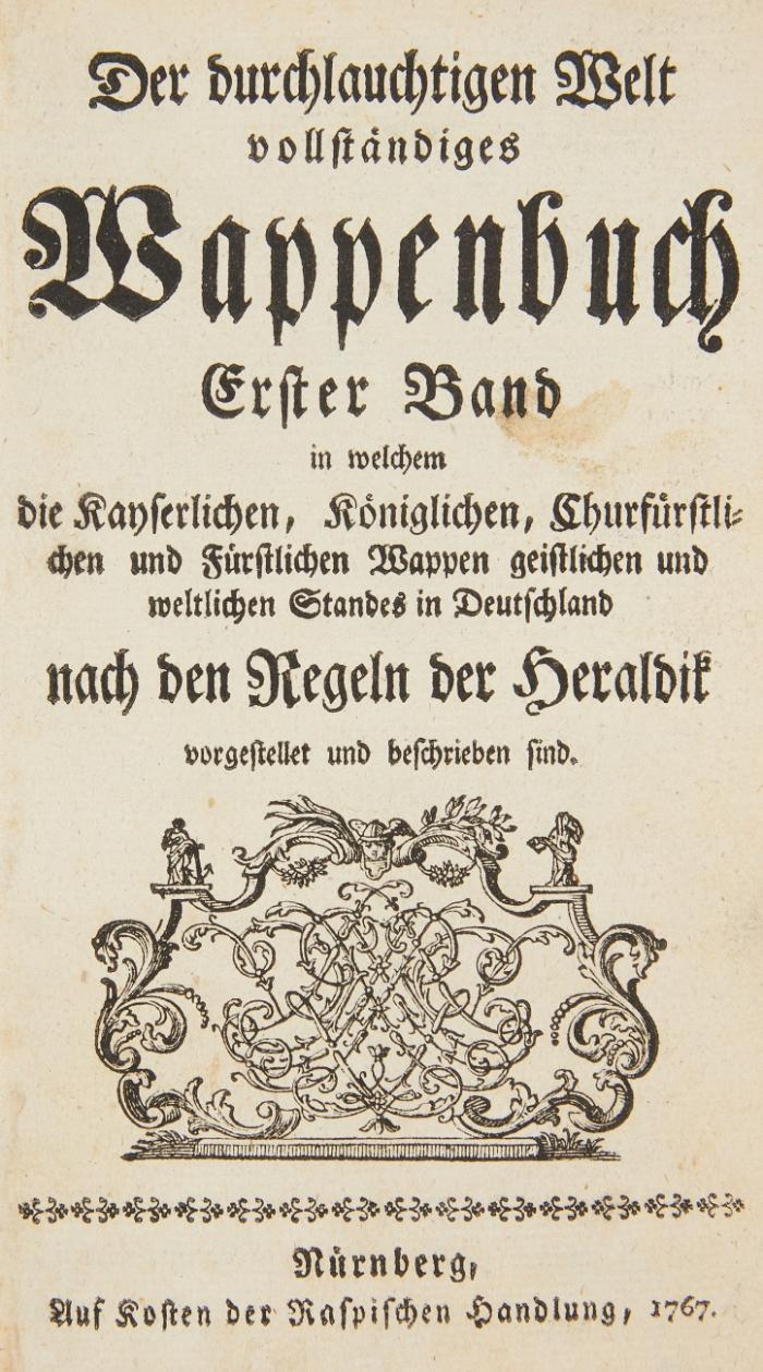Der durchlauchtigen Welt vollständiges Wappenbuch. 4 Bde.