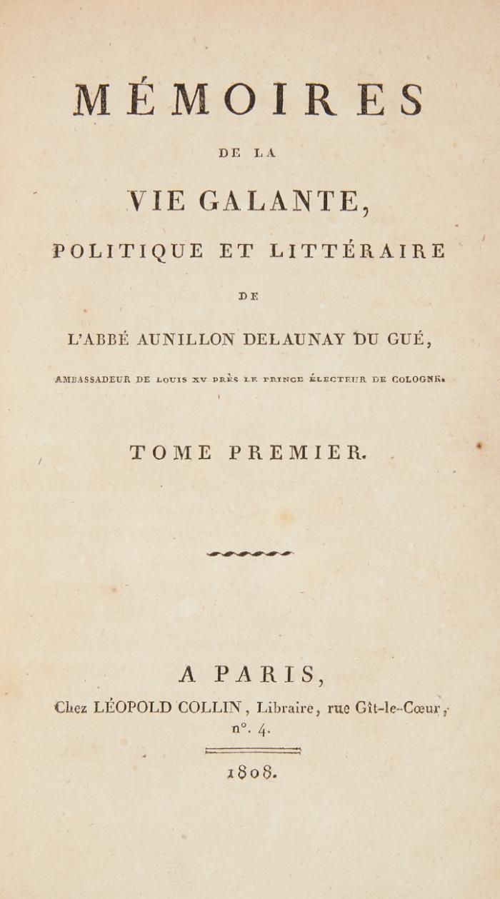 Mémoires de la vie galante, politique et littéraire. 2 Bde.