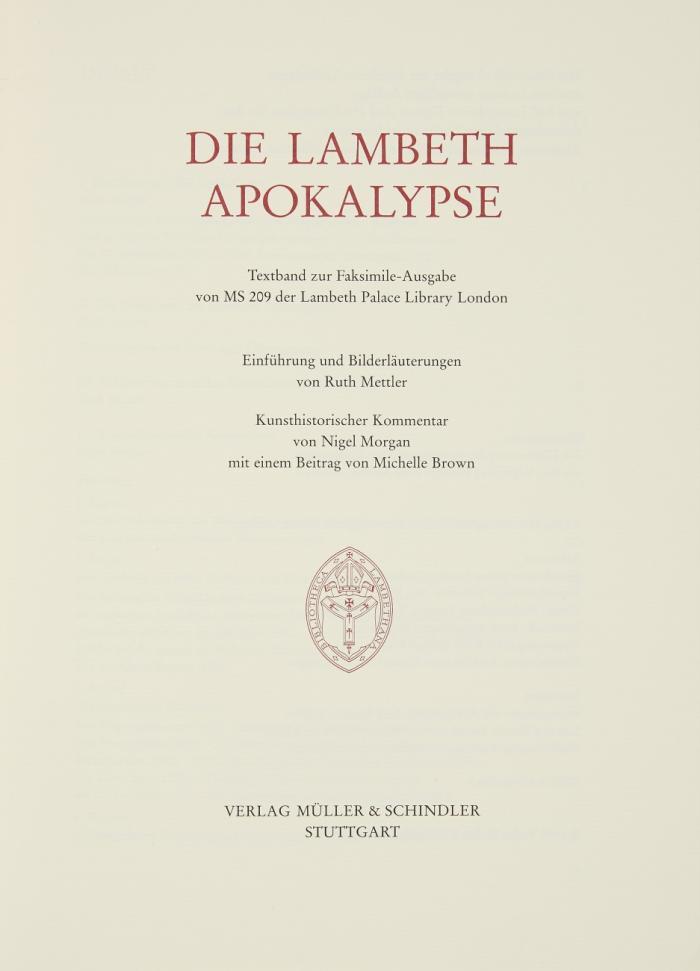 Die Lambeth Apokalypse. MS 209 der Lambeth Palace Library, London. Einf. v. R. Mettler. Kommentar v. N. Morgan und M. Brown. 2 Bde.