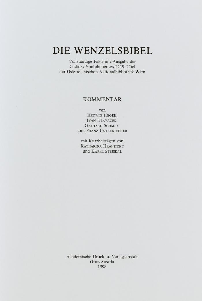 Wenzelsbibel. Codices Vindobonensis 2759-2764 der Österreichischen Nationalbibliothek, Wien. 8 Faksimilebände, 1 Bd. Dokumentation und 2 Bde. Kommentar in zusammen 11 Bdn. 
(Lederbände mit l. Bereibungen bzw. Druckspuren und teilw. etwas fingerfleckig)   
Nr. 124 von 780 Exemplaren. - Rathofer 8. - Codices Selecti Vol LXX/1-9. - Kommentarbände von Michaela Krieger und Gerhard Schmidt sowie von  Hedwig Heger, Ivan Hlavácek u. a.