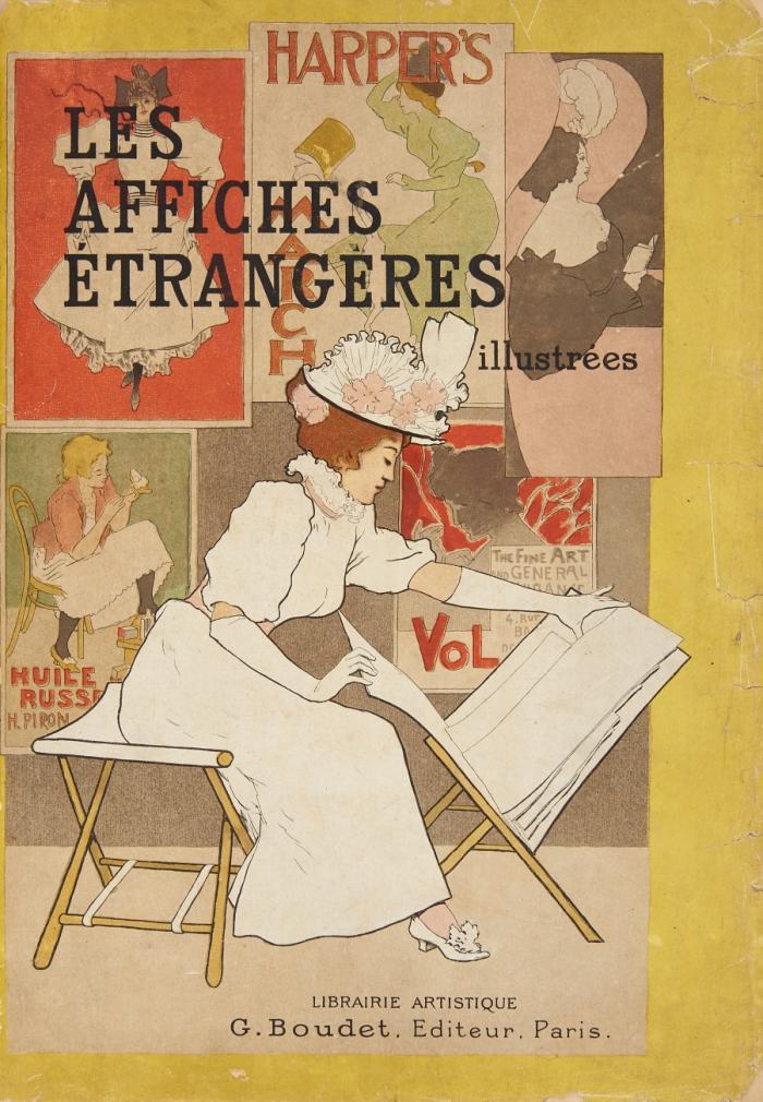 Les affiches illustrées. / Les affiches illustrées (1886-1895). / Les affiches étrangères illustrées. 3 Bde.