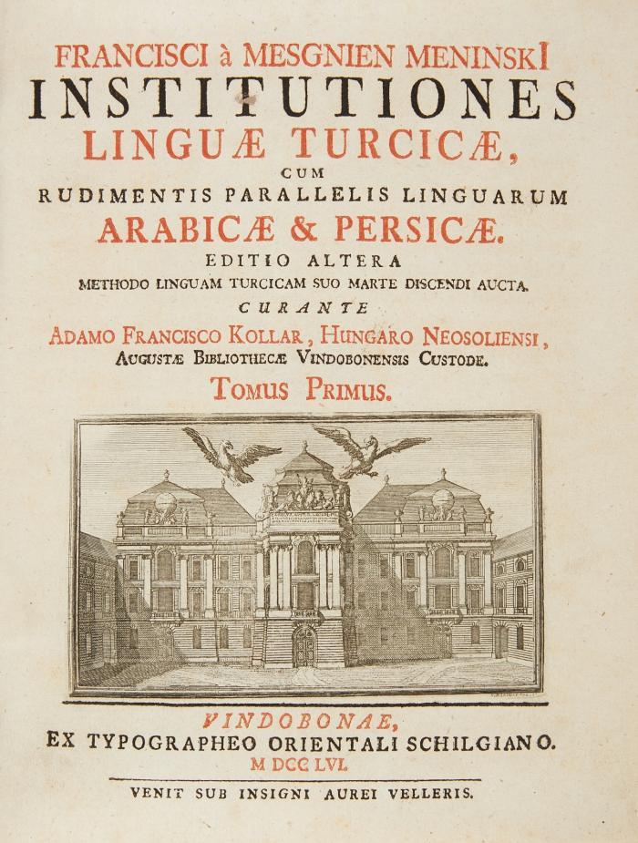 Institutiones linguae Turcicae, cum rudimentis parallelis linguarum arabicae & persicae. 2 Tle in 1.