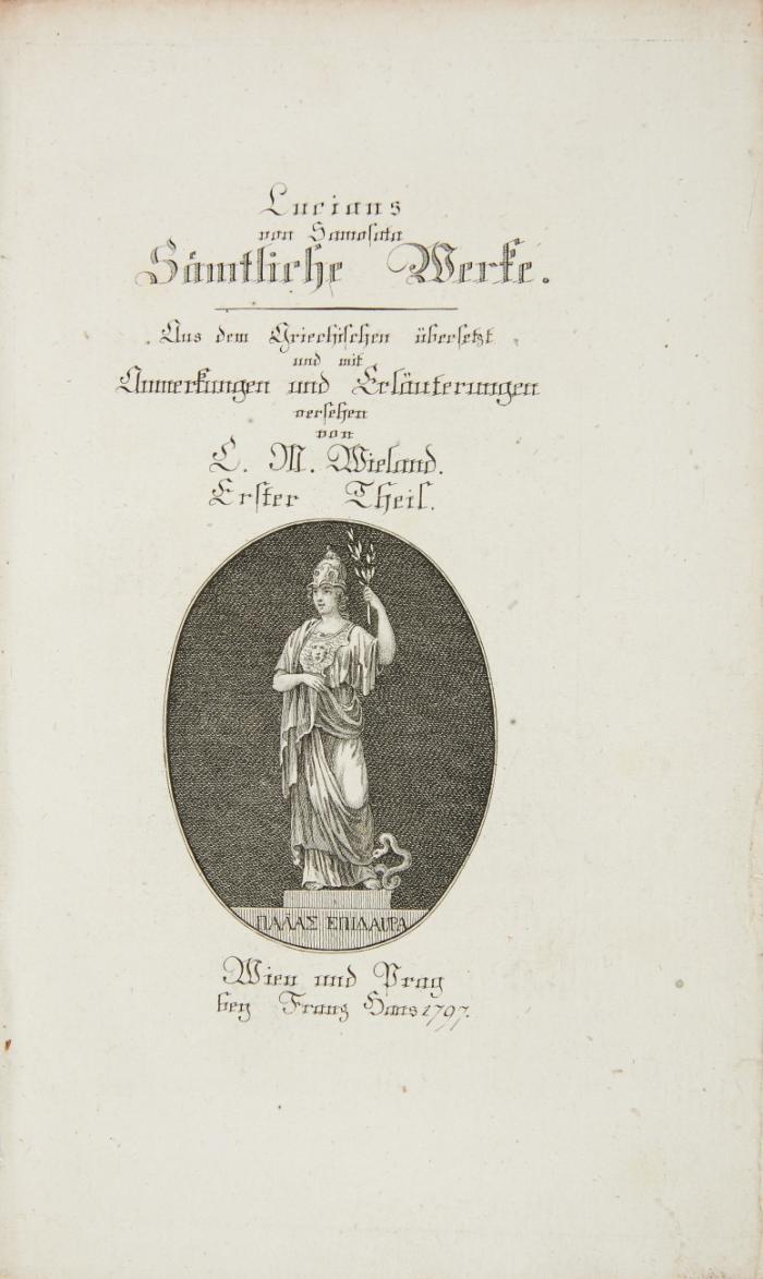 Sämtliche Werke. Aus dem Griechischen übersetzt und mit Anmerkungen und Erläuterungen versehen von C. M. Wieland. 6 Bde.