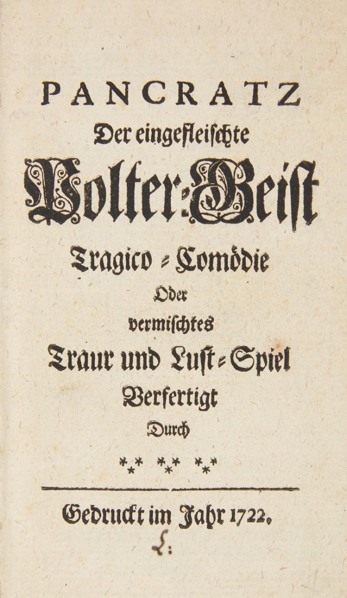 Pancratz Der eingefleischte Poltergeist Tragico-Comödie Oder vermischtes Traur und Lust-Spiel.