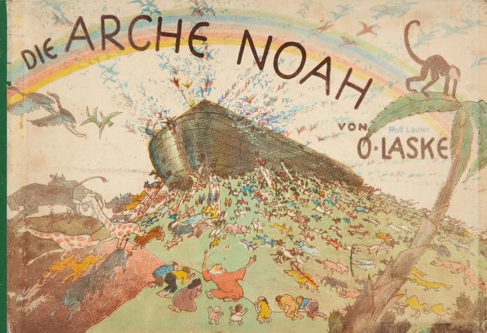 Die Arche Noah. [Ein Bilderbuch mit Original-Lithographien ... Die Geschichte Noahs, den Kindern erzählt).