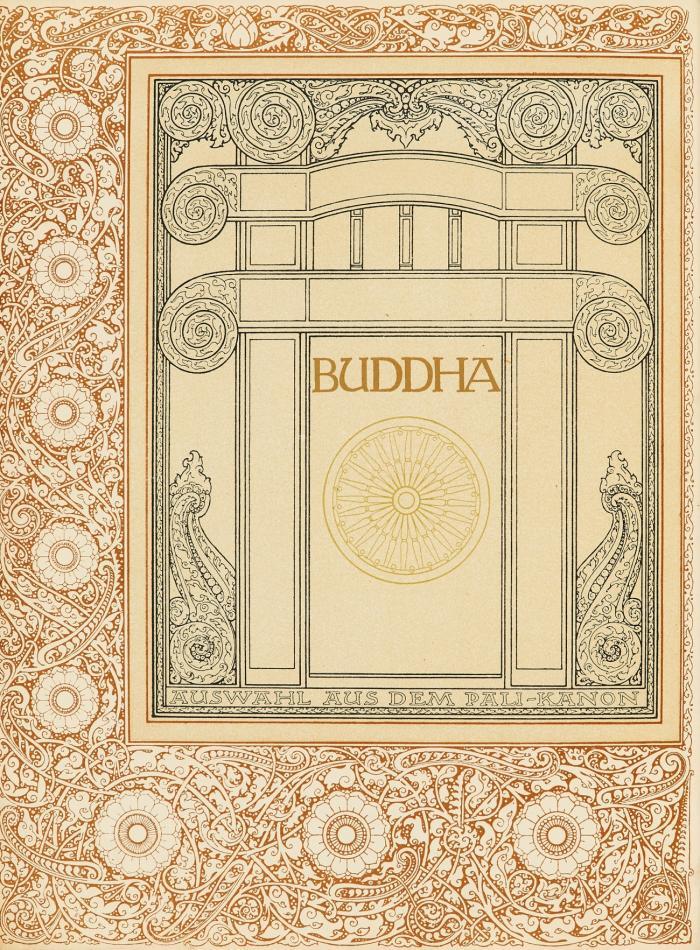 Buddha. Auswahl aus dem Palikanon des Buddha. Neu übertragen durch Paul Dahlke.