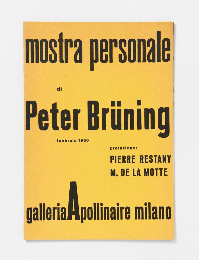 Konvolut von 10 Ausst.-Kat. und Dokumaterialen.
1) Motte, Manfred de la (Hrsg.): Peter Brüning. Handzeichnungen 1956 und 1958: Tusche, Feder, Blatt und Pinsel. Mit 20 Aphorismen von Pierre Restany.
