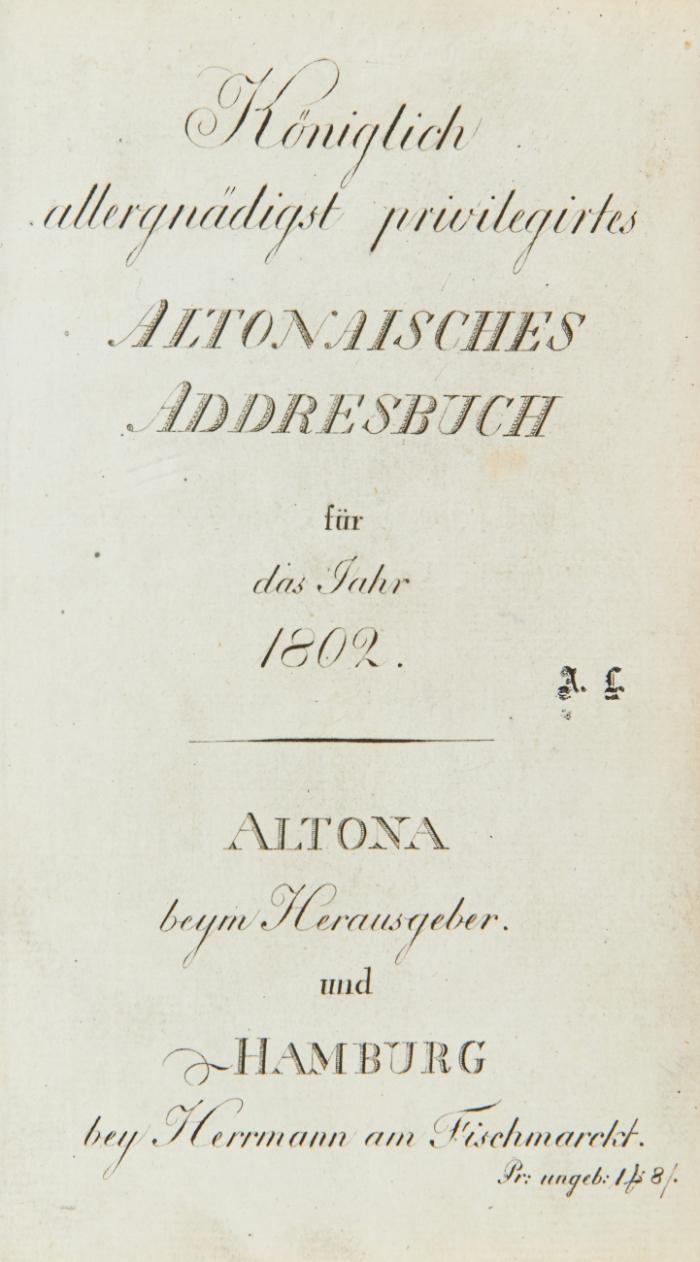 Königlich allergnädigst privilegirtes Altonaisches Addressbuch für das Jahr 1802.