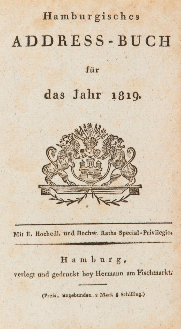 Hamburgisches Adress-Buch für das Jahr 1812 / 1819 .2 Bde.