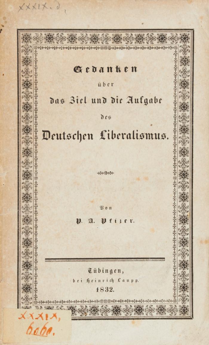 Gedanken über das Ziel und die Aufgabe des Deutschen Liberalismus.  / Deutschlands Aussichten im Jahr 1851.