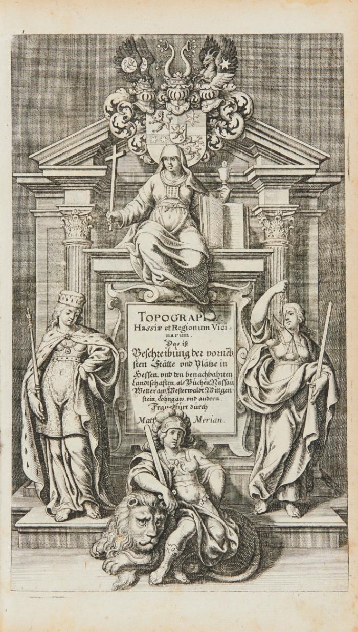 Topographia Hassiae ... Beschreibung und eigentliche Abbildung der vornehmsten Städte und Plätze in Hessen/ und denen benachbarten Landschafften ...