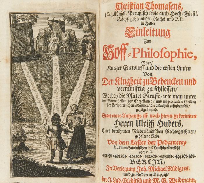 Einleitung zur Hoff-Philosophie ... hinzu gekommen Herrn Ulrich Hubers ... gehaltene Rede von dem Laster der Pedanterey. + 1 angebundenes Werk dess. und Gracian, Balthasar.