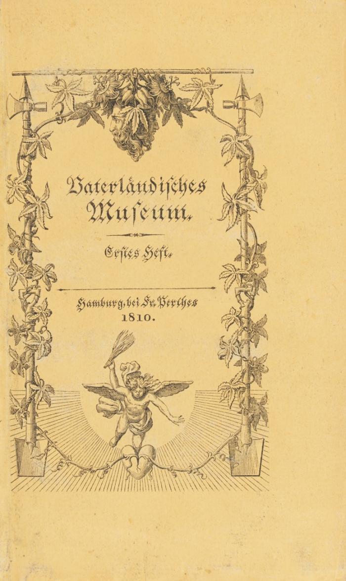 Vaterländisches Museum.  Band I, Stücke l-6 und II, Stück l (alles Erschienene) in 2 Bänden.