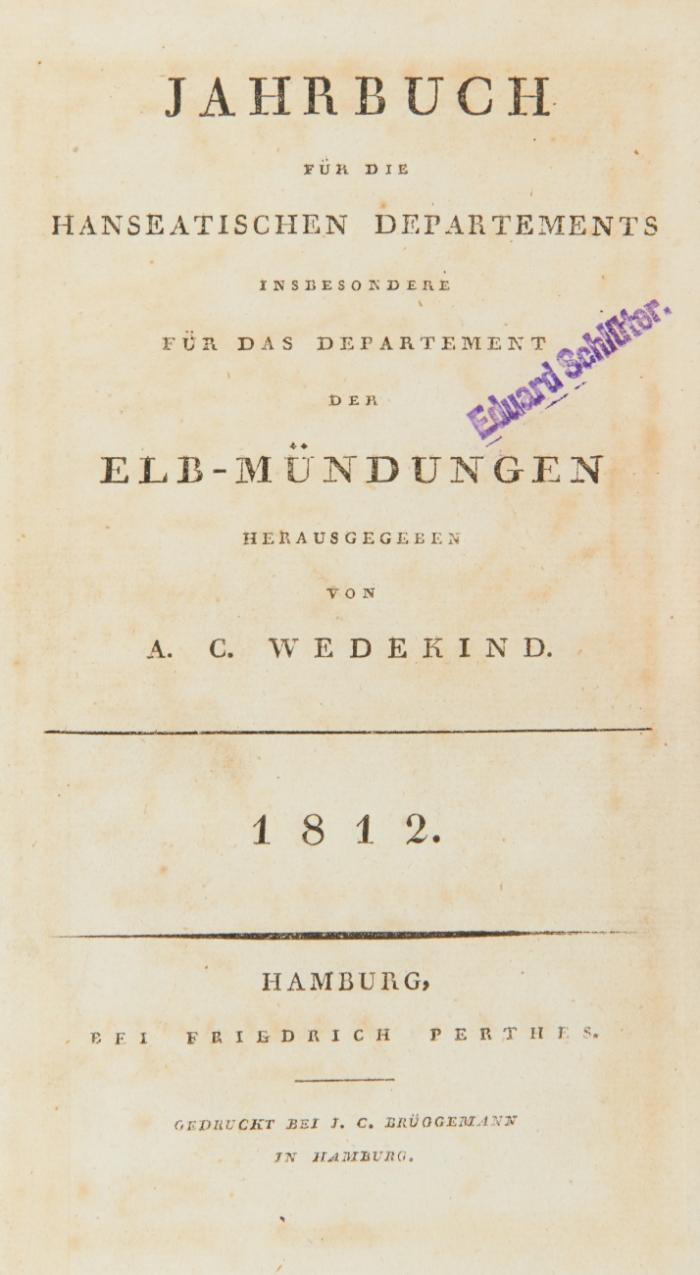 Jahrbuch für die hanseatischen Departements insbesondere für das Departement der Elb-Mündungen.