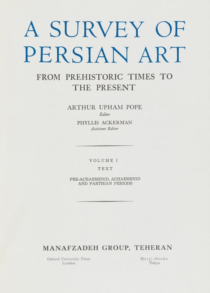 A survey of Persian art. From prehistoric times to the present. 12 Bde. (Text I-VI und Tafelbde. VII-XII). Neuauflage der Ausgabe London 1938-39.