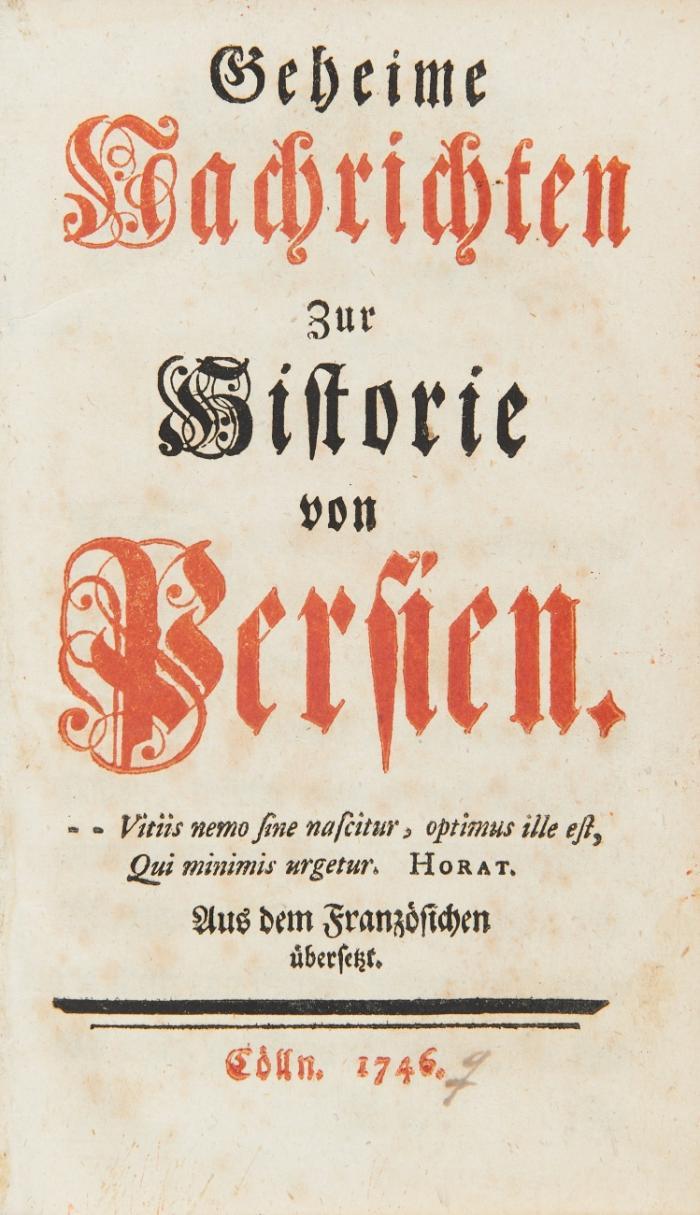 Geheime Nachrichten zur Historie von Persien. Aus dem Französischen übersetzt [von Samuel Gotthold Lange].