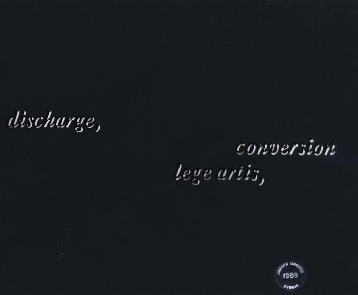 DISCHARGE - CONVERSION, LEGE ARTIS