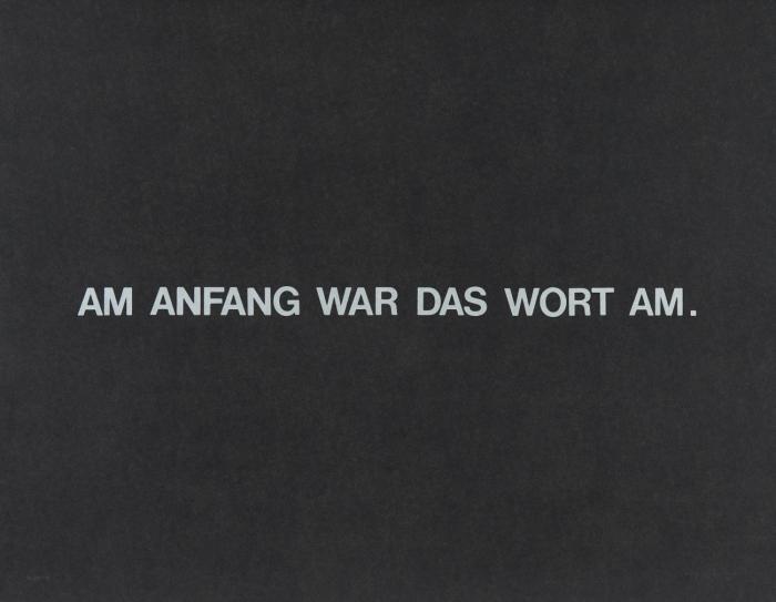 AM ANFANG WAR DAS WORT AM.