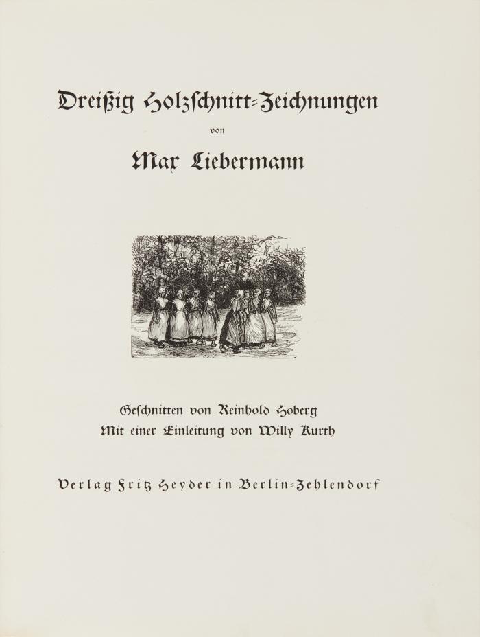 Dreißig Holzschnitt-Zeichnungen. Geschnitten von Reinhold Hoberg. Mit einer Einleitung von Willy Kurth.