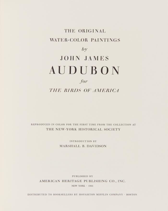 The original water-color paintings for the birds of America. Reproduced in color ... from the collection at the New-York Historical Society. Introduction by Marshall B. Davidson. Faksimileausgabe. 2 Bde.