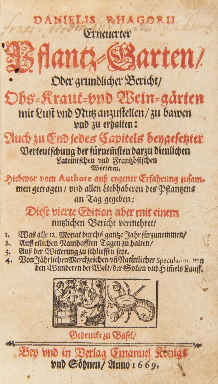 Erneuerter Pflanz-Garten/ oder grundlicher Bericht/ Obs- Kraut- und Wein-gärten mit Lust und Nutz anzustellen/ zu bawen und zu erhalten ... vierte Edition ... 4 Tle. in 1 Bd.