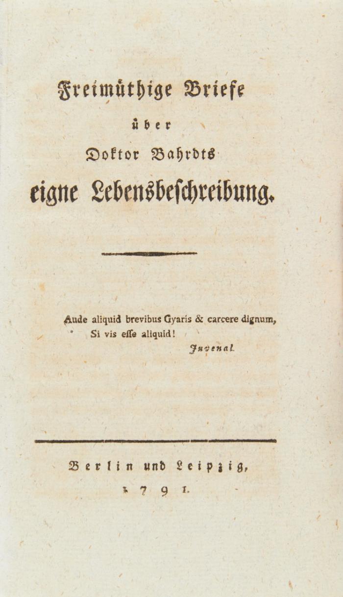 Freimüthige Briefe über Doktor Bahrdts eigne Lebensbeschreibung.