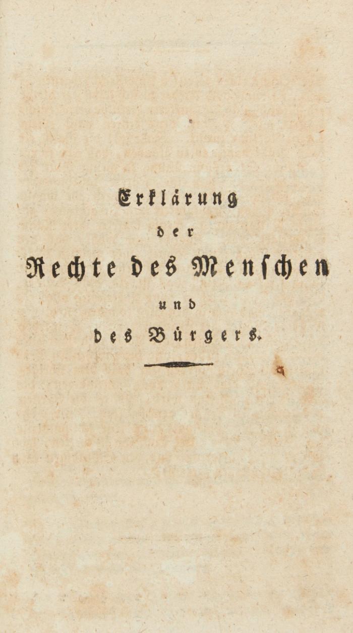 Der Kreuzzug gegen die Franken. Eine Patriotische Rede, welche in der deutschen Reichs-Versammlung gehalten - werden könnte. Nebst der Erklärung der Rechte des Menschen und des Bürgers.