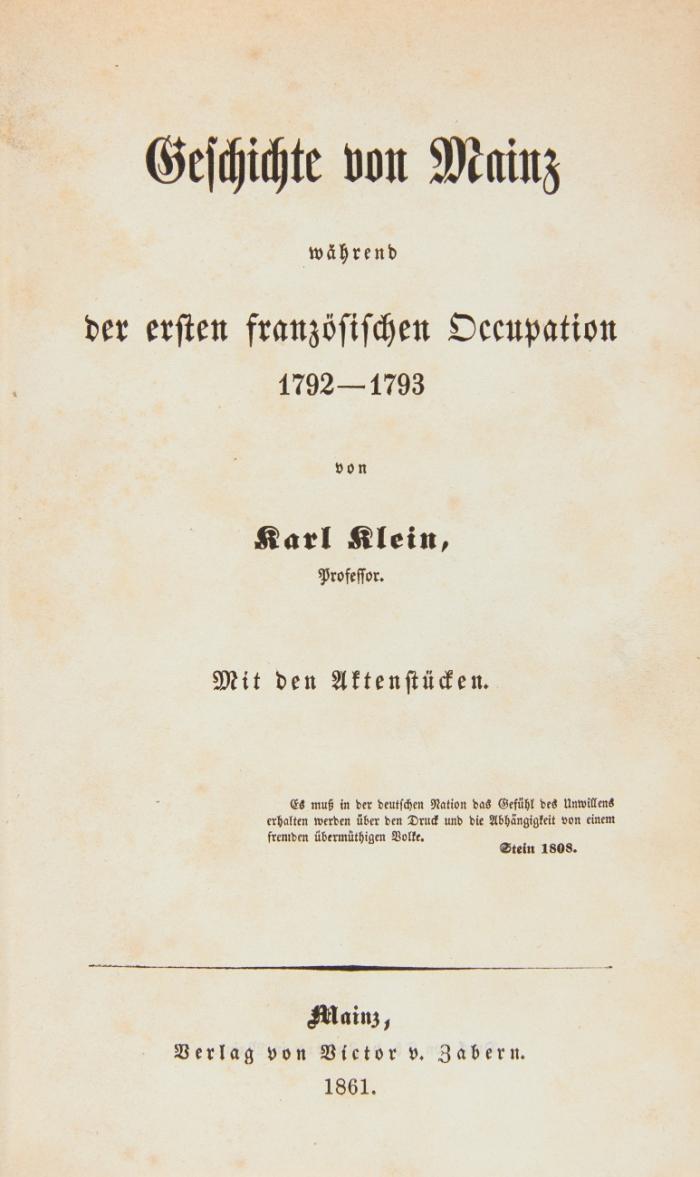 Geschichte von Mainz während der ersten französischen Occupation. Mit Aktenstücken.