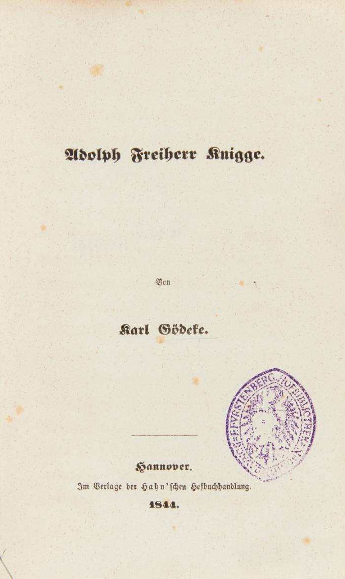 Adolph Freiherr Knigge. (Einband: Knigges Leben und Schriften).
