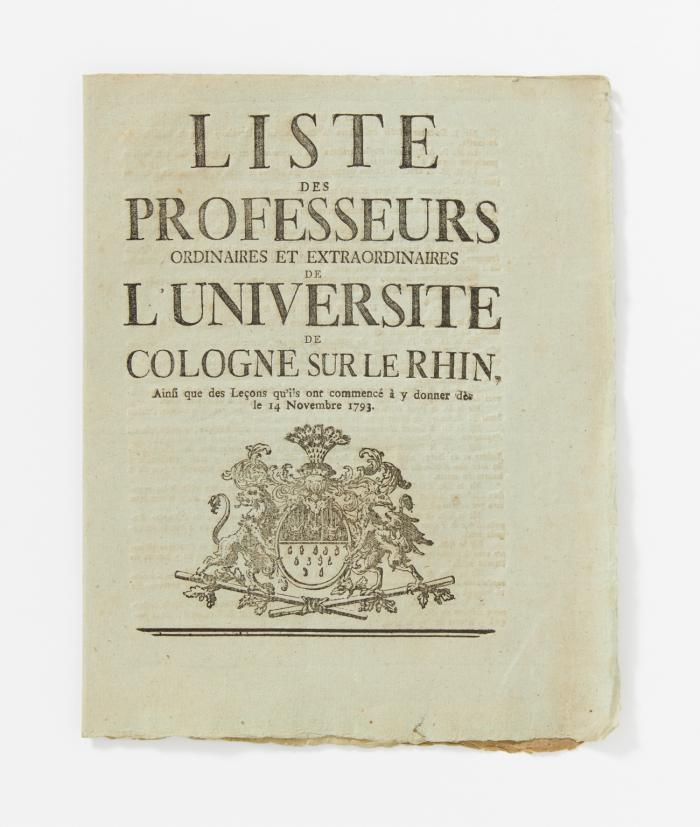 Köln, Universität. - 2 Vorlesungsverzeichnisse. Wintersemester 1787, 2 Ex. in Deutsch und Französisch. Wintersemester 1793, 1 Ex. in Französisch, 3 Dubletten).