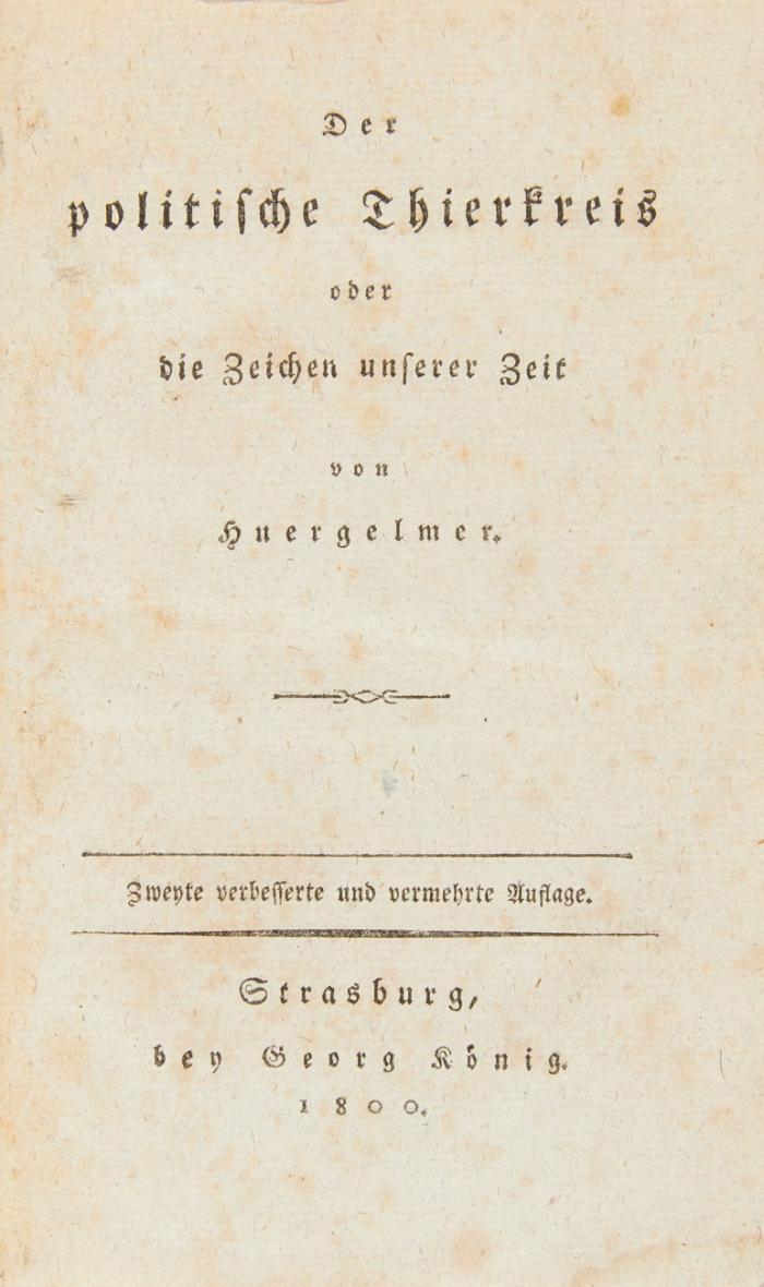 Der politische Thierkreis oder die Zeichen unserer Zeit von Huergelmer.