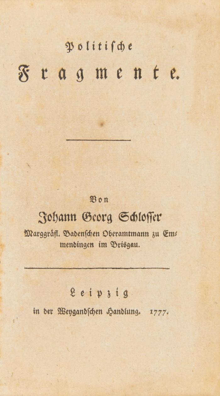 Politische Fragmente. 
Beigebunden: Gute Nacht Basedow. (Motto:) Qui bene currit bene dormit. Leipzig: Johann Gottfried Müller 1777. 31 SS.