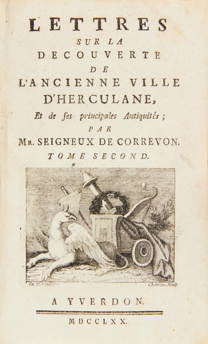 Lettres sur la decouverte de l'ancienne ville d'Herculane, et de ses principales antiquités. 2 in einem Band.