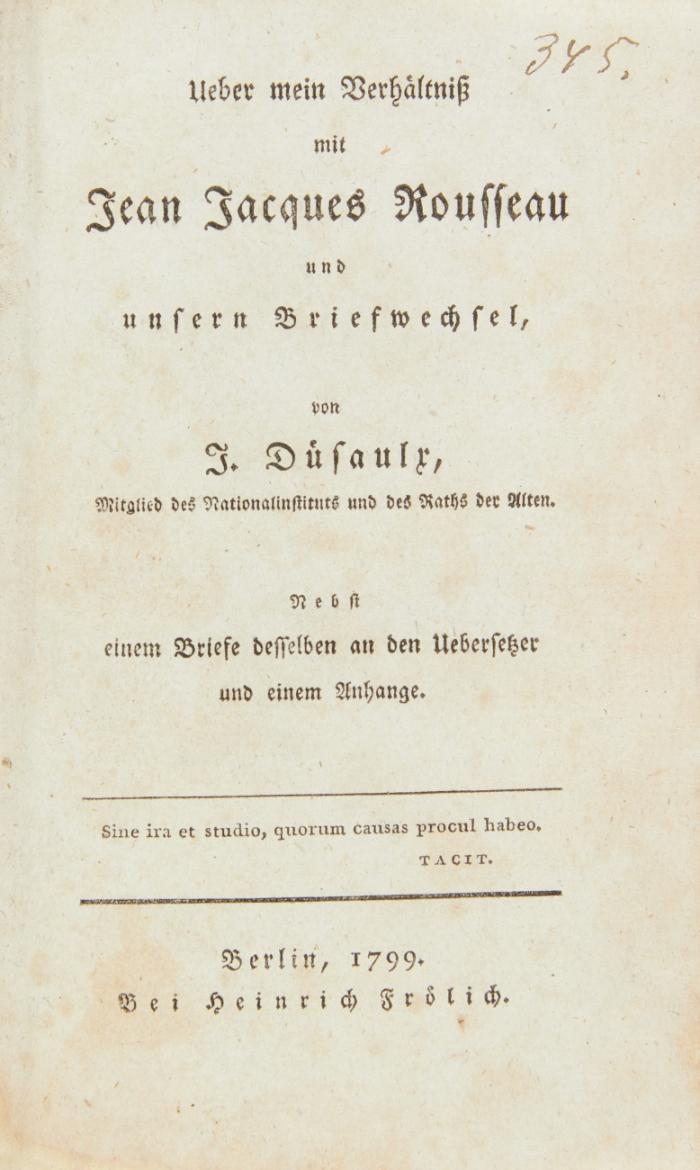 Ueber mein Verhältniß mit Jean Jacques Rousseau und unsern Briefwechsel. Nebst einem Briefe desselben an den Uebersetzer (David Joseph Veit) und einem Anhange.