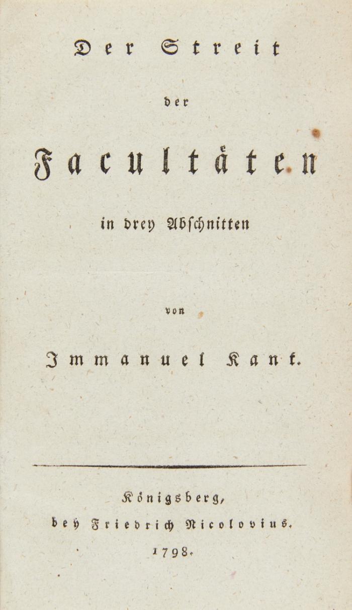 Der Streit der Facultäten in drey Abschnitten.