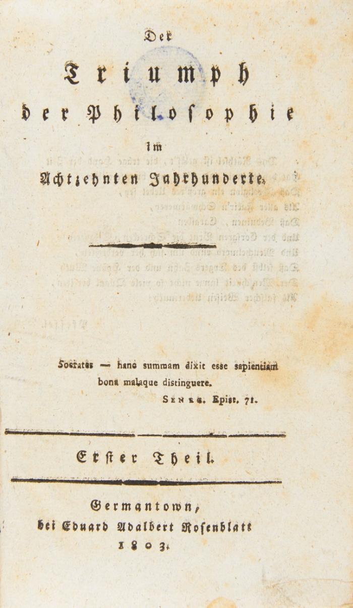 Der Triumph der Philosophie im Achtzehnten Jahrhunderte. 2 Bde.