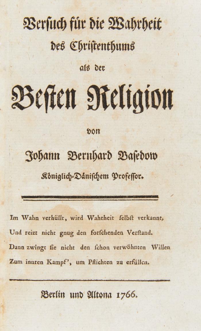 Versuch für die Wahrheit des Christenthums als der Besten Religion.