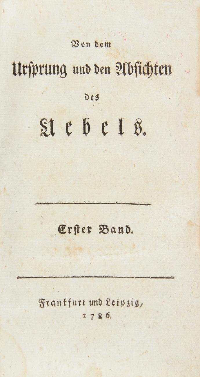 4 Werke in 6 Bdn.:
1.) Von dem Ursprung und den Absichten des Uebels. 3 Bände. 
2.) Geschichte des Menschen. 
3.) Practische Logik für junge Leute die nicht studiren wollen. 
4.) Practische Logik für junge Leute die nicht studieren wollen. Neueste Auflage.