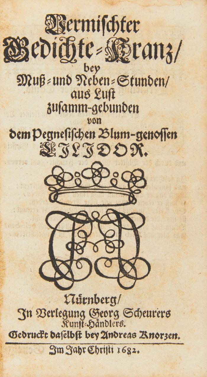 Vermischter Gedichte-Kranz, bey Muß- und Neben-Stunden, aus Lust zusamm-gebunden.